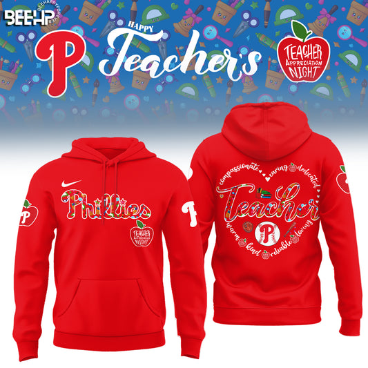__.Philadelphia Phillies TEACHER APPRECIATION NIGHT Editions Limited 2025 Hoodie