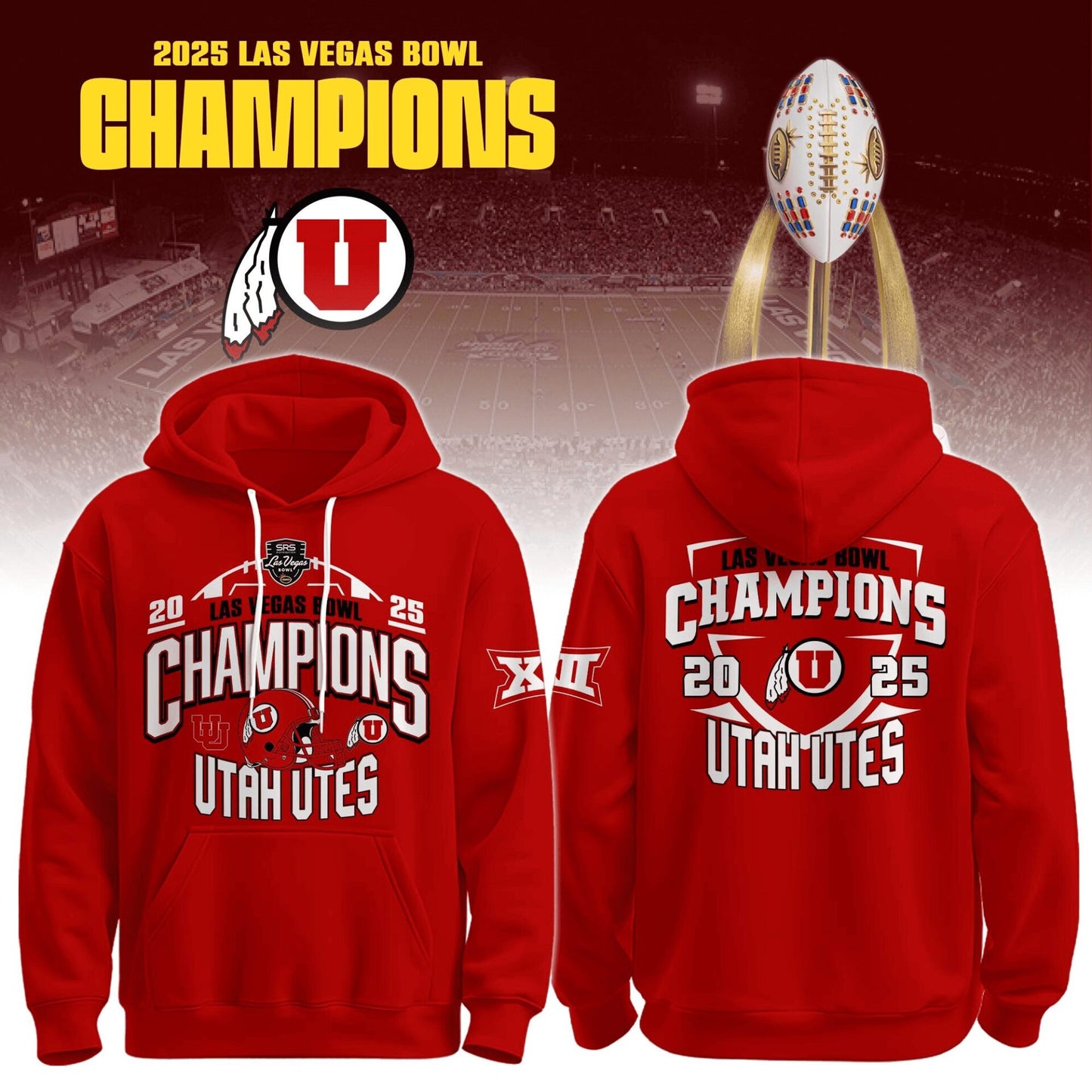 Utah Utes - LAS VEGAS BOWL Champion Hoodie v2