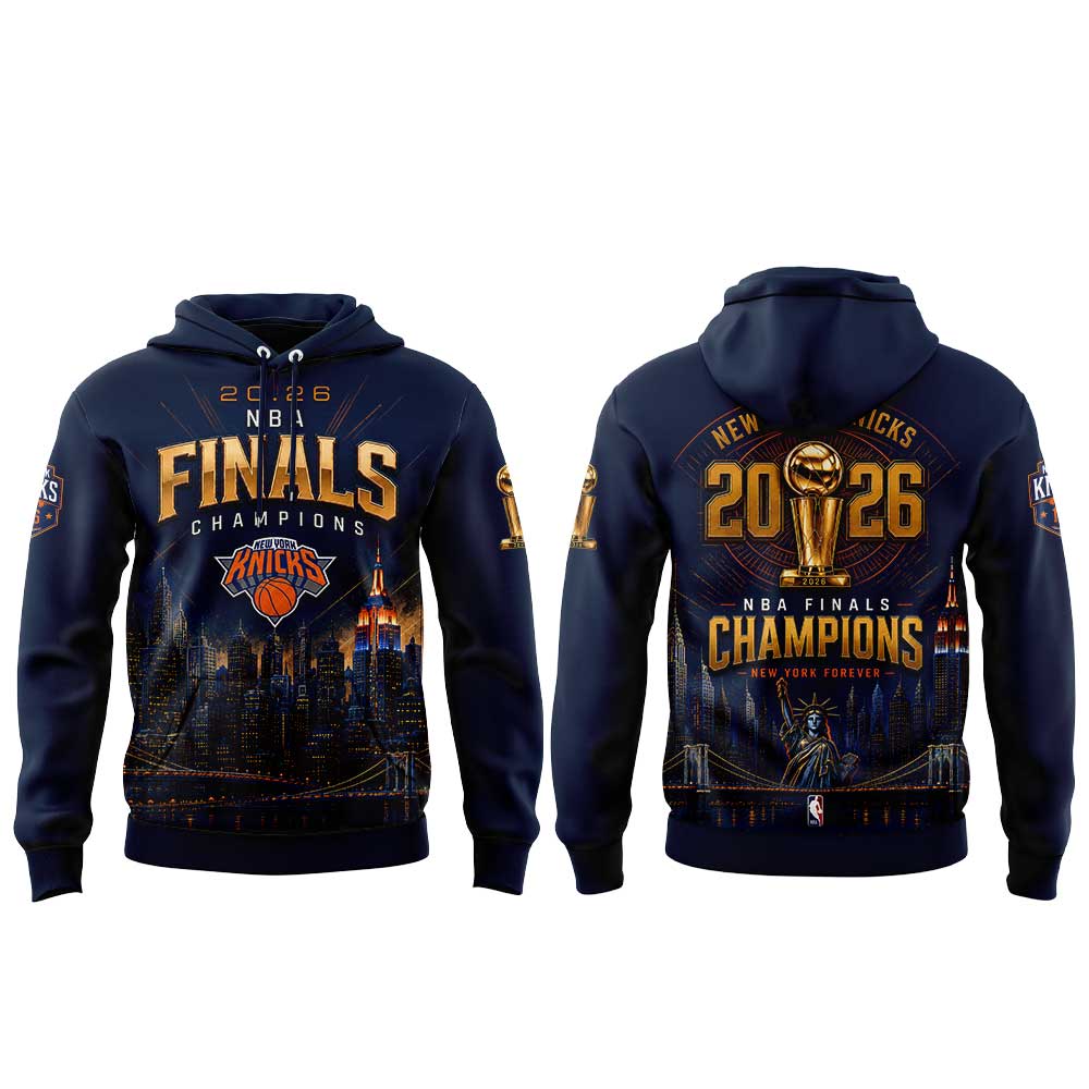 .                          NY Knicks Just Won 2026 NBA Finals Champions Hoodie