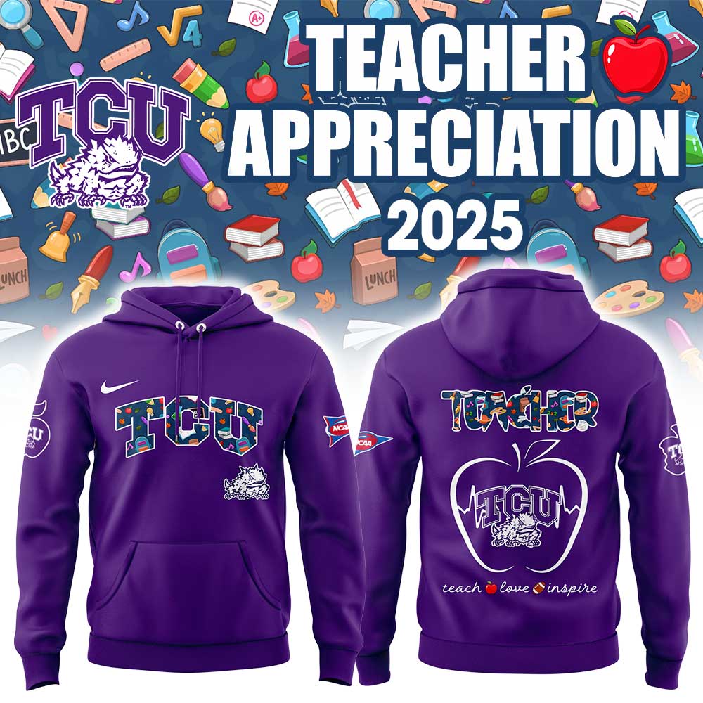 Limited Edition TCU x Teacher Appreciation 2025 Hoodie