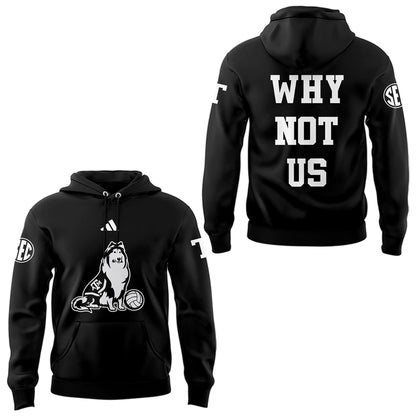 Limited "Why not us" Texas A&M Volleyball 2025 Hoodie