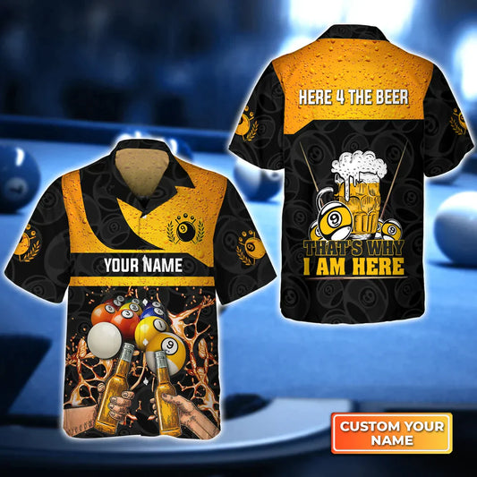 Here 4 The Beer Billiard Team Personalized Name Hawaiian Shirt | Billiards Shirt