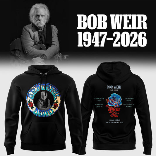 Limited Edition In Loving Memory Of Bob Weir Hoodie