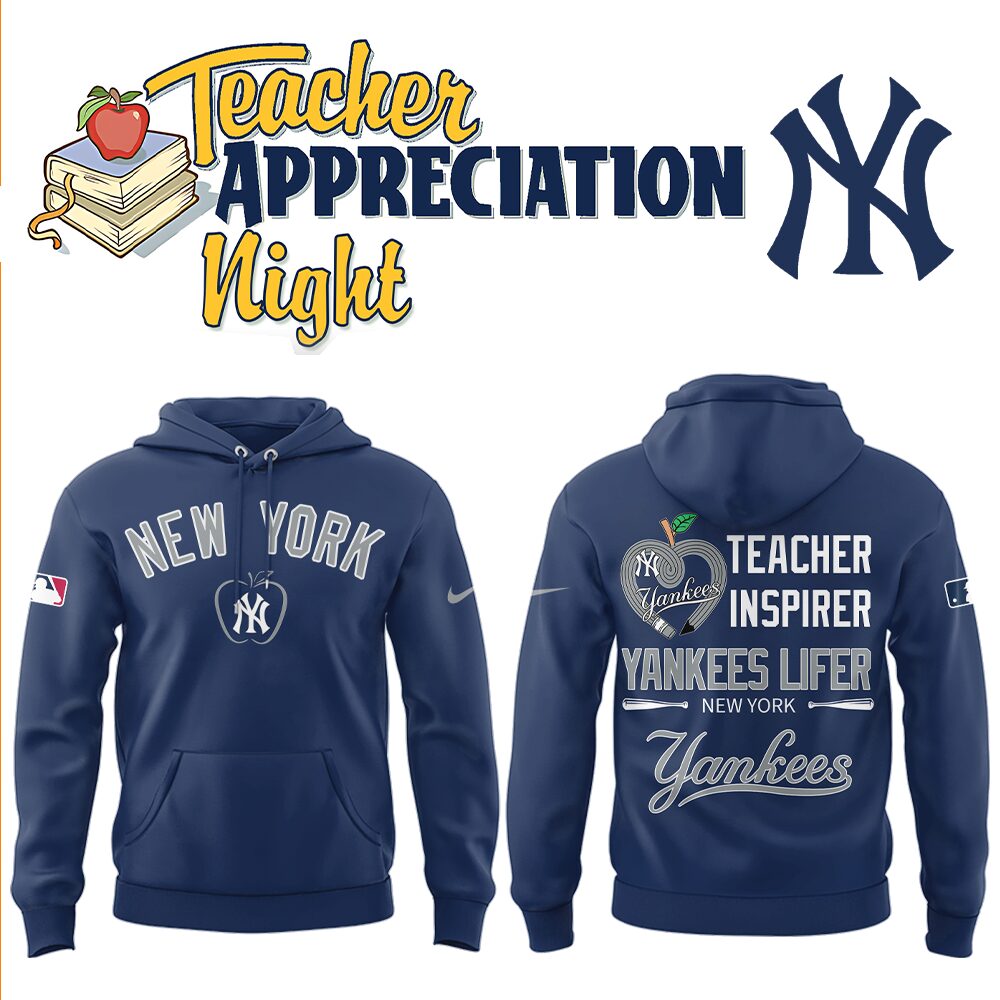 Yankees x Teacher Appreciation Night Hoodie-LL0423251001