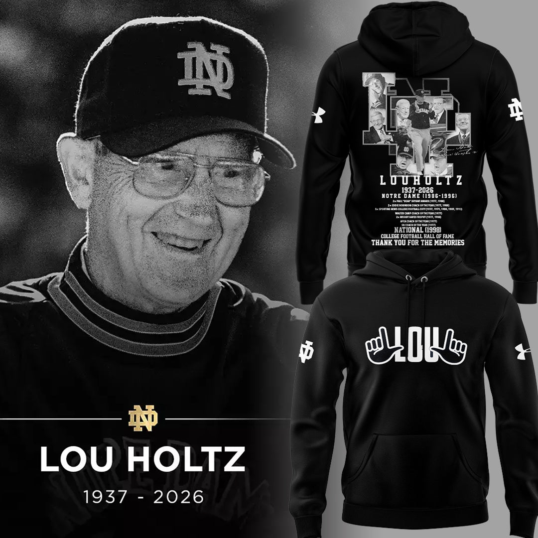 Limited Edition Irish FB Remembering the life and legacy of Lou Holtz 1937-2026 Hoodie