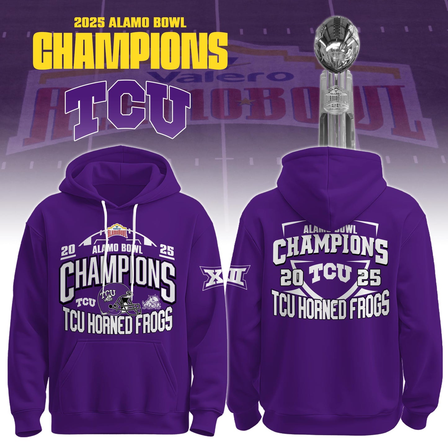 TCU 2025 Alamo Bowl Champions Hoodie Limited Edition