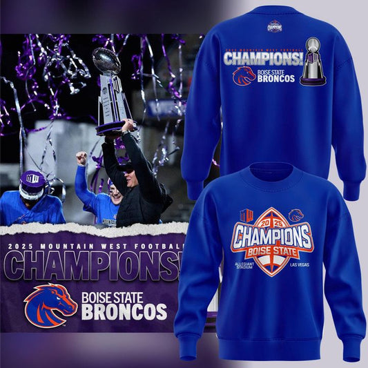 2025 limited edition sweatshirt Boise State Broncos Mountain West Football Champions