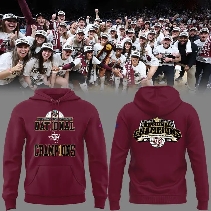 2025 Texas A&amp;M Aggies NCAA Women's Volleyball National Champions Hoodie