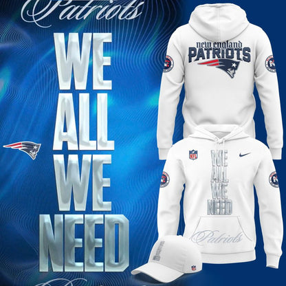 Official New England Patriots "We All We Need" HoodieHoodie - White