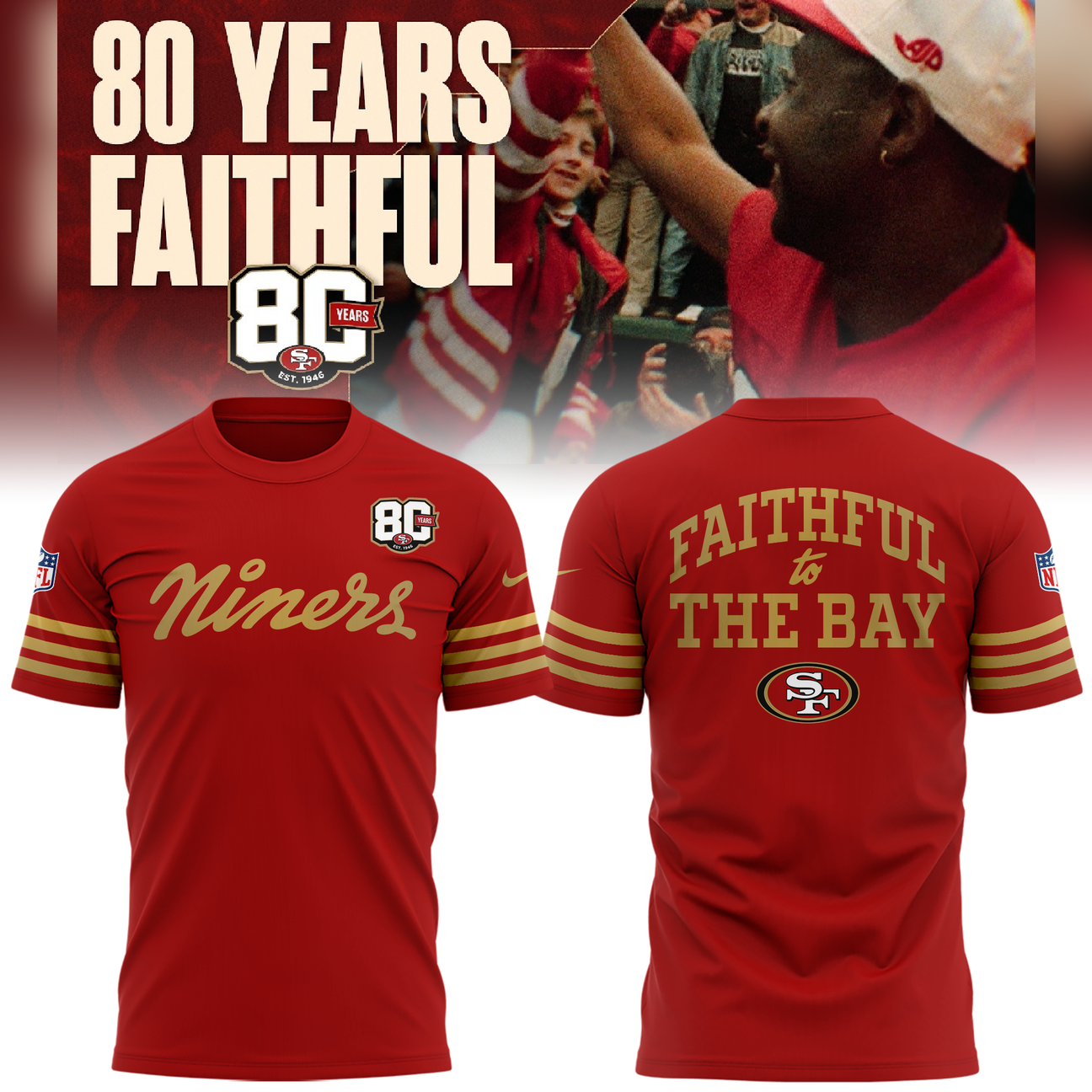 2026 Exclusive San Francisco 49ers 80th Year Anniversary Tshirt