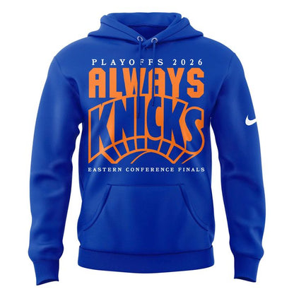 New York Knicks  2026 Playoffs "Always Knicks" Hoodie