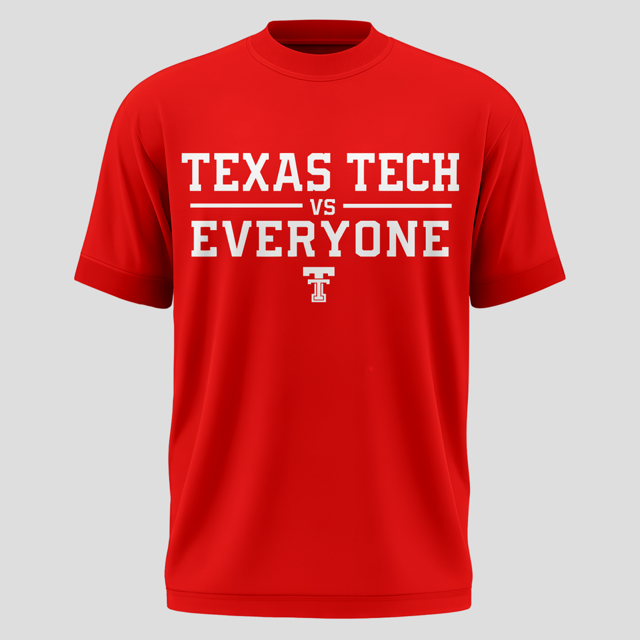 Texas Tech vs Everyone T-Shirt