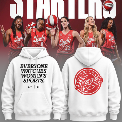 Indiana Fever Everyone Watches Womens Sports Hoodie White