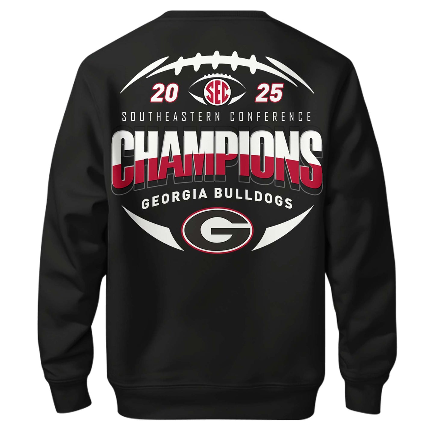 Georgia Football x Sec Champions 2025 Sweatshirt Limited Edition